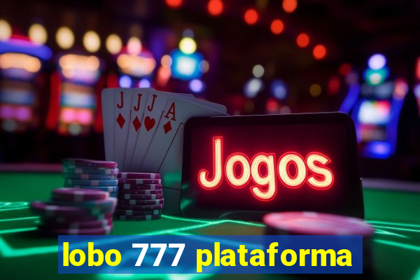 lobo 777 plataforma